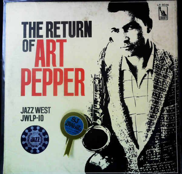 The Return Of Art Pepper JWLP-10 Jazz West アメリカ盤 Mono-