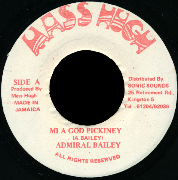 Admiral Bailey – Mi A God Pickiney (Vinyl) - Discogs