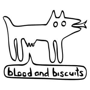 Blood And Biscuits