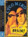 Cover of Lost My Brain! (Once Again), 1996-01-16, Cassette