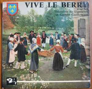 Les Thiaulins De Lignières - vive le Berry album cover