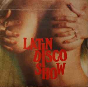 Various - Latin Disco Show album cover
