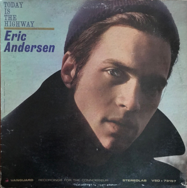Eric Andersen – Today Is The Highway (1965