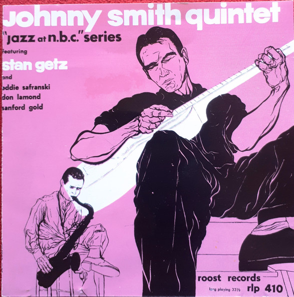 Johnny Smith Quintet Featuring Stan Getz - Moonlight In Vermont