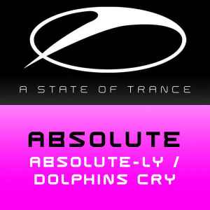 Absolute (4) - Absolute-Ly / Dolphin's Cry