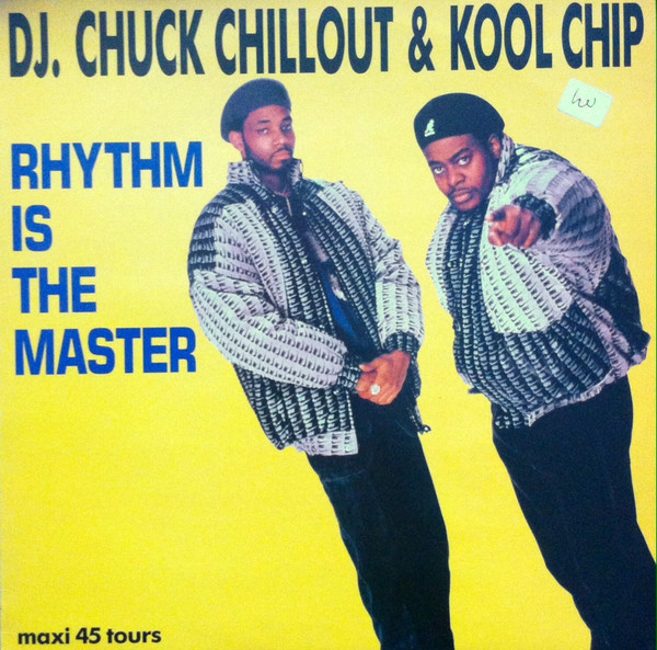 DJ Chuck Chillout & Kool Chip – Rhythm Is The Master (1989, Vinyl