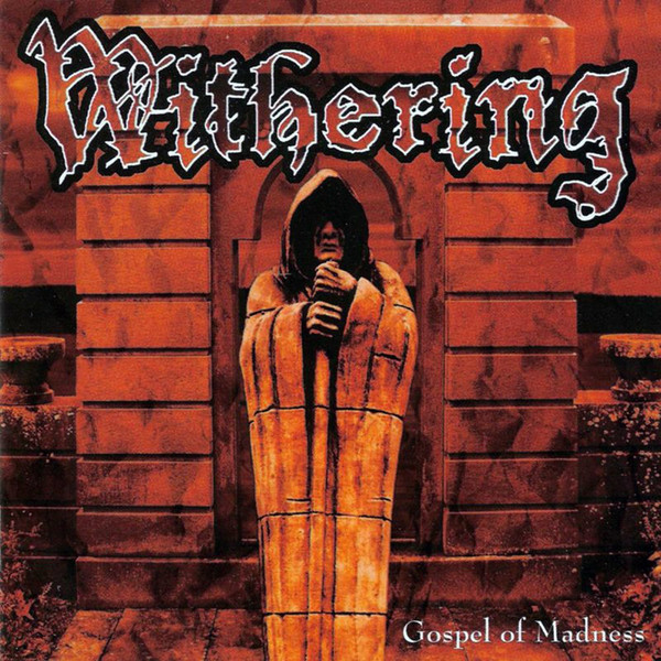 Withering - Gospel of Madness(2004) (Lossless+Mp3)