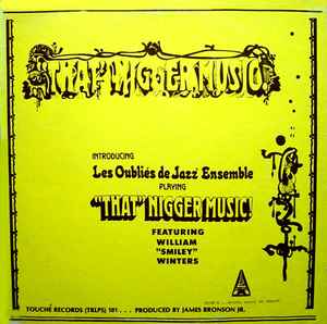 Les Oubliés de Jazz Ensemble - "That" Nigger Music! album cover
