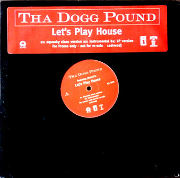 Tha Dogg Pound – Let's Play House (1995, Vinyl) - Discogs