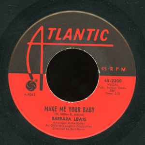 Barbara Lewis - Make Me Your Baby / Love To Be Loved album cover