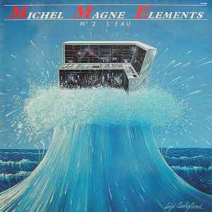 Éléments Nº 2 "L'Eau" - Michel Magne