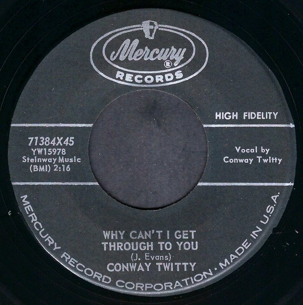 Conway Twitty – Double Talk Baby / Why Can't I Get Through To You