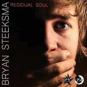 Bryan Steeksma - Residual Soul album cover
