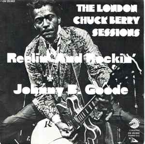 Chuck Berry - Johnny B. Goode / Reelin' And Rockin' album cover