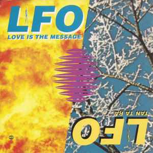 LFO - Love Is The Message / Tan Ta Ra album cover