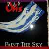The Oh's* - Paint The Sky