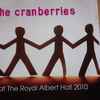 The Cranberries - Live At The Royal Albert Hall 2010