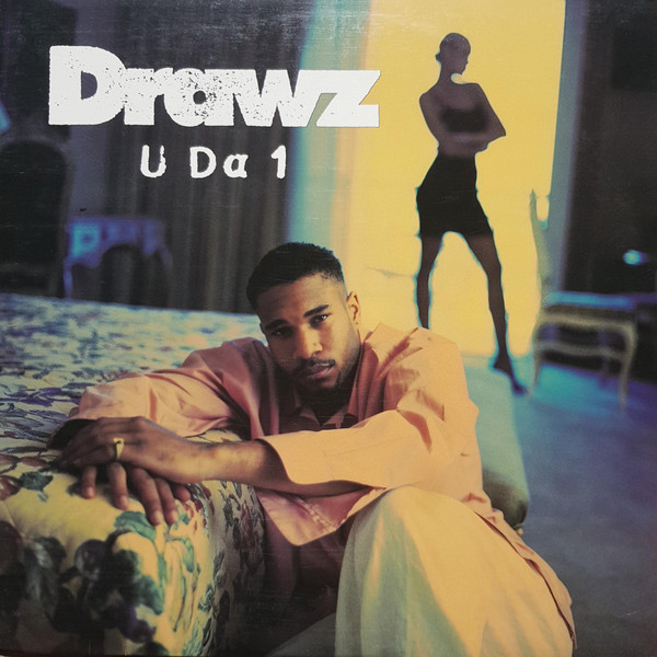 Drawz - U Da 1 (Da Remixes)