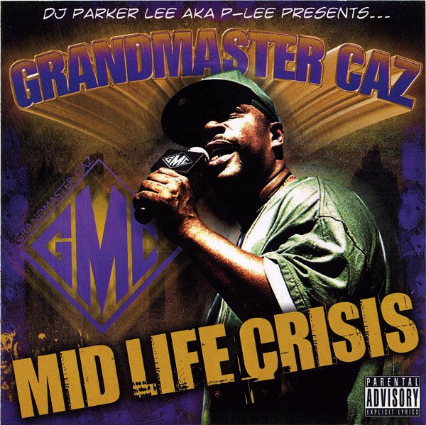 Grandmaster Caz – Mid Life Crisis (2008, CD) - Discogs