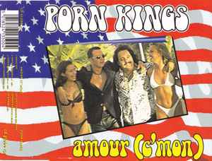 300px x 228px - Porn Kings â€“ Amour (C'mon) (1997, CD) - Discogs