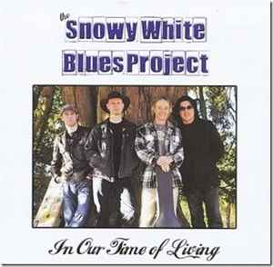 Snowy White Blues Project - In Our Time Of Living album cover