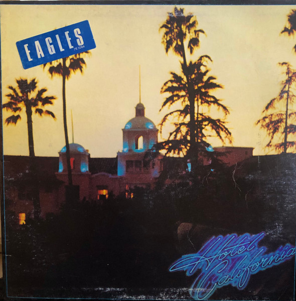 Eagles - Hotel California | Releases | Discogs
