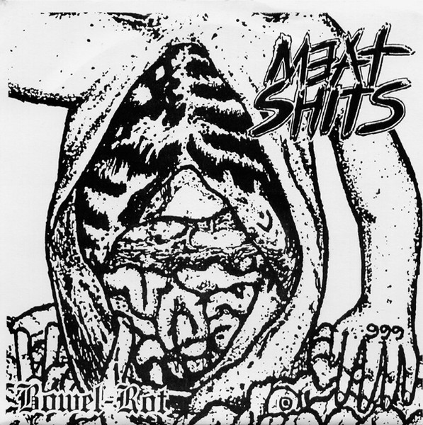 Meat Shits – Bowel Rot (1994, Vinyl) - Discogs