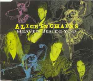 Heaven Beside You - Alice In Chains
