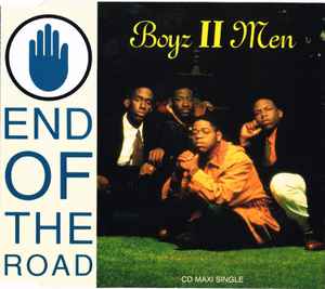 End Of The Road - Boyz II Men