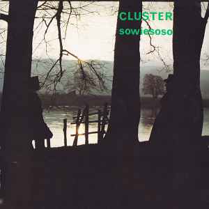 Cluster - Sowiesoso album cover