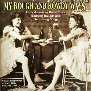 My Rough And Rowdy Ways, Vol. 2 - Various