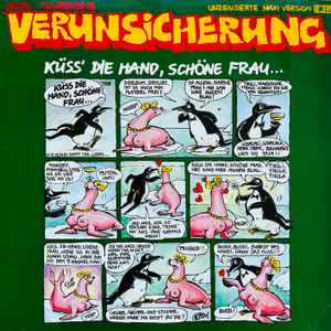 Küss Die Hand, Schöne Frau... (Unzensierte Maxi Version) - Erste Allgemeine Verunsicherung