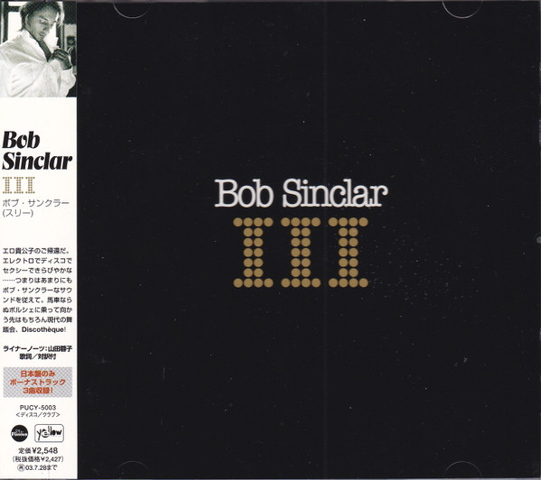 Bob Sinclar – III (2003, CD) - Discogs