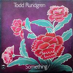 Something / Anything? - Todd Rundgren