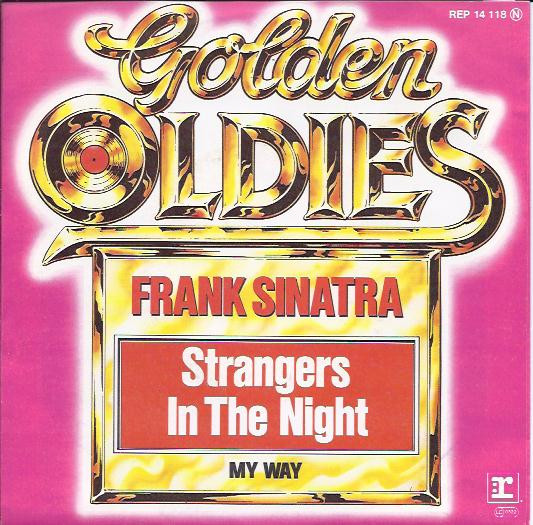 Strangers in the Night / My Way by Frank Sinatra (Single; Reprise