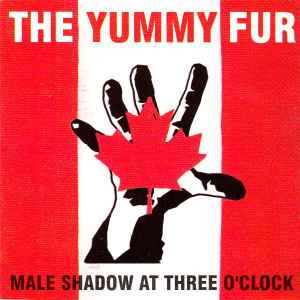 The Yummy Fur - Male Shadow At Three O'Clock album cover