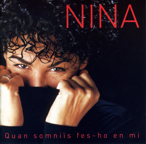 Album herunterladen Nina - Quan Somniïs Fes ho En Mi