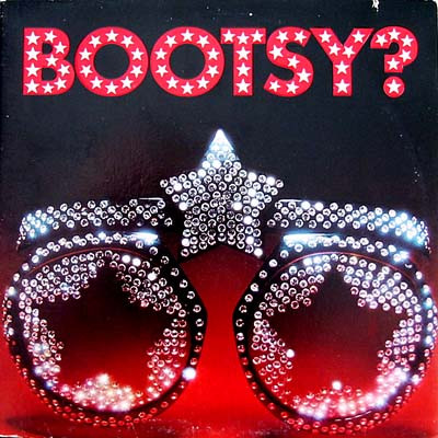 Bootsy's Rubber Band – Bootsy? Player Of The Year (1978 