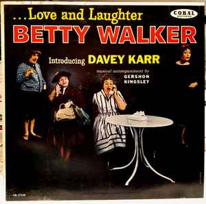 Betty Walker - Love And Laughter album cover