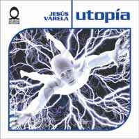 Portada de album Jesus Varela - Utopía