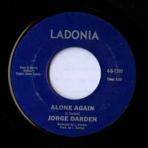 Jorge Darden - Alone Again / Please Don't Stop The Music album cover