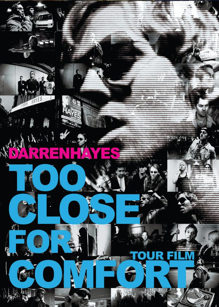 Darren Hayes – Too Close For Comfort (Tour Film) (2015, All