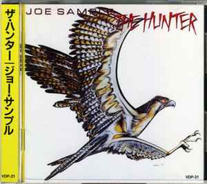 Joe Sample – The Hunter (1984, CD) - Discogs