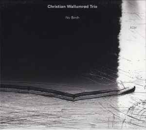 Christian Wallumrød Trio - No Birch album cover