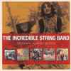 The Incredible String Band - Original Album Series