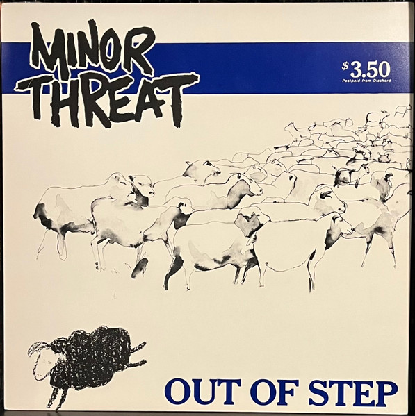 Minor Threat – Out Of Step (1983, Remixed $3.5, Vinyl) - Discogs