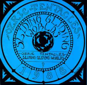 Ozric Tentacles – Sliding Gliding Worlds (2009, 180 gram, Vinyl 