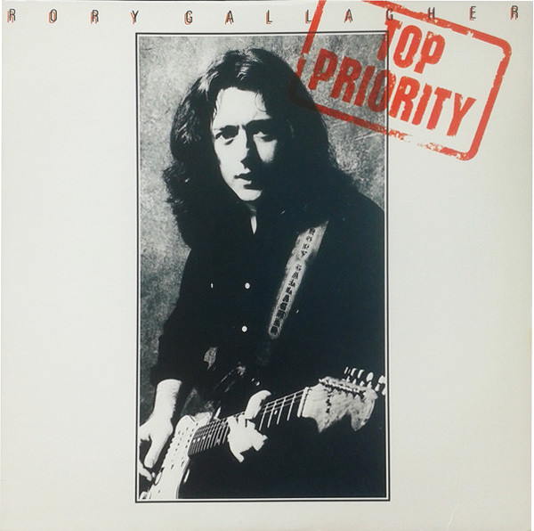 Rory Gallagher – Top Priority (1979, Vinyl) - Discogs