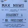 Frequency 4 - Mr. President