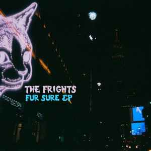 The Frights - Fur Sure EP album cover